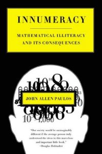 Baixar Innumeracy: Mathematical Illiteracy and Its Consequences pdf, epub, ebook