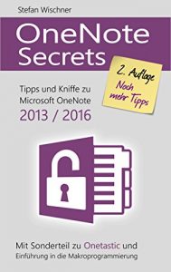 Baixar OneNote Secrets: Tipps & Kniffe zu Microsoft OneNote 2013 / 2016 (German Edition) pdf, epub, ebook