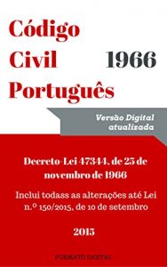 Baixar Código Civil Português de 1966: Atualizado até setembro de 2015 (Portuguese Edition) pdf, epub, ebook