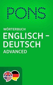 Baixar PONS Wörterbuch Englisch -> Deutsch Advanced / PONS Advanced English -> German Dictionary (English Edition) pdf, epub, ebook
