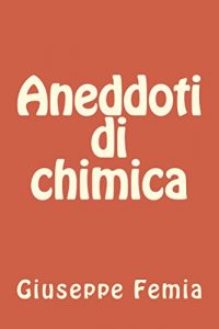 Baixar Aneddoti di chimica pdf, epub, ebook