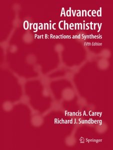 Baixar Advanced Organic Chemistry: Reaction and Synthesis Pt. B pdf, epub, ebook