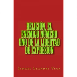 Baixar Religión, el enemigo número uno de la libertad de expresión (Spanish Edition) pdf, epub, ebook