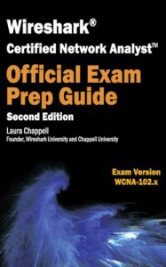 Baixar Wireshark Certified Network Analyst Exam Prep Guide (Second Edition) (English Edition) pdf, epub, ebook