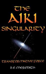 Baixar The Aiki Singularity: Transformative Power (English Edition) pdf, epub, ebook