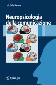 Baixar Neuropsicologia della comunicazione pdf, epub, ebook