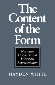 Baixar The Content of the Form: Narrative Discourse and Historical Representation pdf, epub, ebook