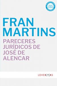 Baixar Pareceres de José de Alencar (Portuguese Edition) pdf, epub, ebook