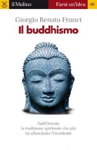 Baixar Il buddhismo (Farsi un’idea) pdf, epub, ebook