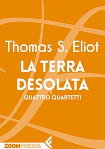 Baixar La terra desolata: Quattro quartetti pdf, epub, ebook