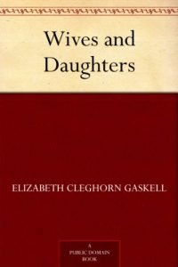 Baixar Wives and Daughters (English Edition) pdf, epub, ebook