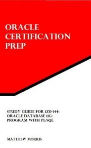 Baixar Study Guide for 1Z0-144: Oracle Database 11g: Program with PL/SQL (Oracle Certification Prep) (English Edition) pdf, epub, ebook