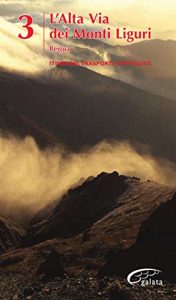 Baixar L’Alta Via dei Monti Liguri – vol. 3 – Beigua: La Bibbia dell’Alta Via dei Monti Liguri pdf, epub, ebook