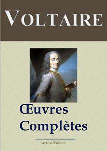 Baixar Voltaire : Oeuvres complètes – 109 titres et annexes – édition enrichie – Arvensa éditions (French Edition) pdf, epub, ebook