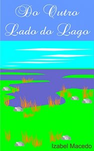 Baixar Do Outro Lado do Lago (Portuguese Edition) pdf, epub, ebook