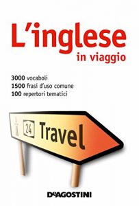 Baixar L’inglese in viaggio: Dizionario multilingue (I dizionari del viaggiatore) pdf, epub, ebook