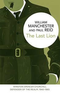 Baixar The Last Lion: Winston Spencer Churchill: Defender of the Realm, 1940-1965 (English Edition) pdf, epub, ebook