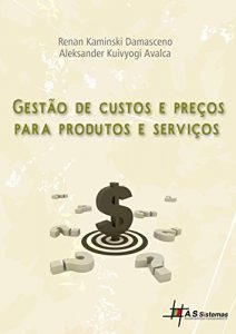 Baixar Gestão de custos e preços para produtos e serviços pdf, epub, ebook