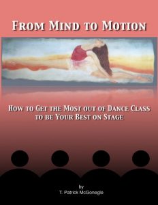 Baixar From Mind to Motion: How to Get the Most Out of Dance Class to Be Your Best On Stage (English Edition) pdf, epub, ebook
