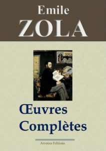 Baixar Emile Zola : Oeuvres complètes – 101 titres + annexes et gravures (Nouvelle édition enrichie) (French Edition) pdf, epub, ebook