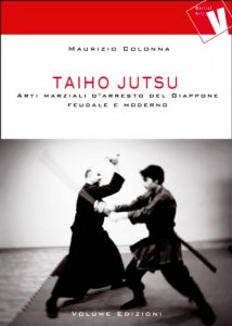 Baixar Taiho Jutsu – Arti marziali d’arresto del Giappone feudale e moderno pdf, epub, ebook