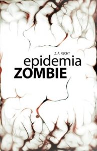 Baixar Epidemia Zombie pdf, epub, ebook