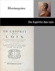 Baixar Do Espírito das leis: Montesquieu (Portuguese Edition) pdf, epub, ebook