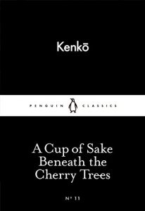 Baixar A Cup of Sake Beneath the Cherry Trees (Penguin Little Black Classics) pdf, epub, ebook