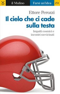 Baixar Il cielo che ci cade sulla testa (Farsi un’idea) pdf, epub, ebook