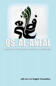 Baixar QS. Al-Anfal: Mushaf Uthmani & Mushaf Madinah (English Edition) pdf, epub, ebook