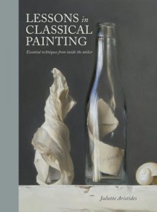 Baixar Lessons in Classical Painting: Essential Techniques from Inside the Atelier pdf, epub, ebook