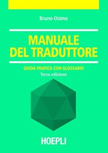 Baixar Manuale del traduttore: Guida pratica con glossario pdf, epub, ebook