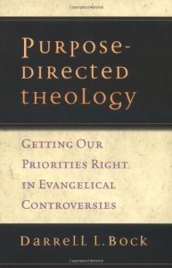 Baixar Purpose-Directed Theology: Getting Our Priorities Right in Evangelical Controversies pdf, epub, ebook