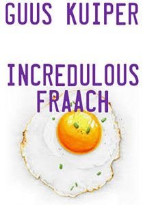 Baixar Incredulous fraach (Frisian Edition) pdf, epub, ebook