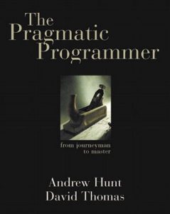 Baixar The Pragmatic Programmer: From Journeyman to Master pdf, epub, ebook