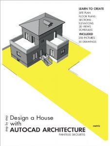 Baixar Step by Step Design a House with Autocad Architecture (English Edition) pdf, epub, ebook