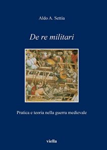 Baixar De re militari (I libri di Viella) pdf, epub, ebook