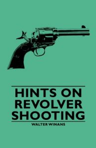 Baixar Hints on Revolver Shooting pdf, epub, ebook