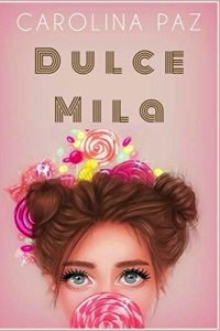 Baixar Dulce Mila (Spanish Edition) pdf, epub, ebook