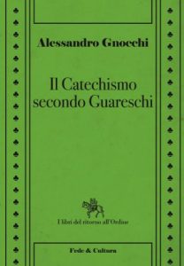 Baixar Il Catechismo secondo Guareschi pdf, epub, ebook