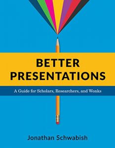 Baixar Better Presentations: A Guide for Scholars, Researchers, and Wonks pdf, epub, ebook