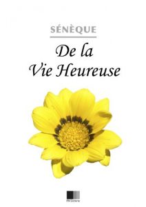 Baixar De la Vie Heureuse pdf, epub, ebook