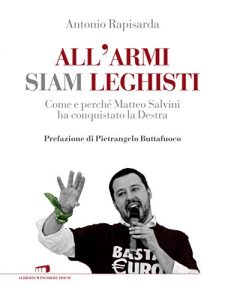 Baixar All’armi siam leghisti: Come e perché Matteo Salvini ha conquistato la Destra pdf, epub, ebook