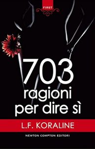 Baixar 703 ragioni per dire sì (eNewton Narrativa) pdf, epub, ebook