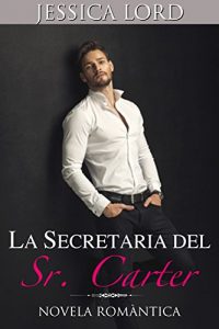 Baixar La Secretaria del Sr. Carter (Spanish Edition) pdf, epub, ebook