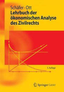 Baixar Lehrbuch der ökonomischen Analyse des Zivilrechts (Springer-Lehrbuch) pdf, epub, ebook