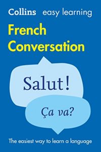 Baixar Easy Learning French Conversation (Collins Easy Learning French) pdf, epub, ebook