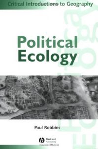Baixar Political Ecology: A Critical Introduction (Critical Introductions to Geography) pdf, epub, ebook