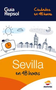 Baixar Sevilla en 48 horas (Ciudades en 48 horas nº 1) (Spanish Edition) pdf, epub, ebook