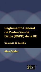 Baixar Reglamento General de Protección de Datos (RGPD) de la UE:: Una guía de bolsillo (Spanish Edition) pdf, epub, ebook